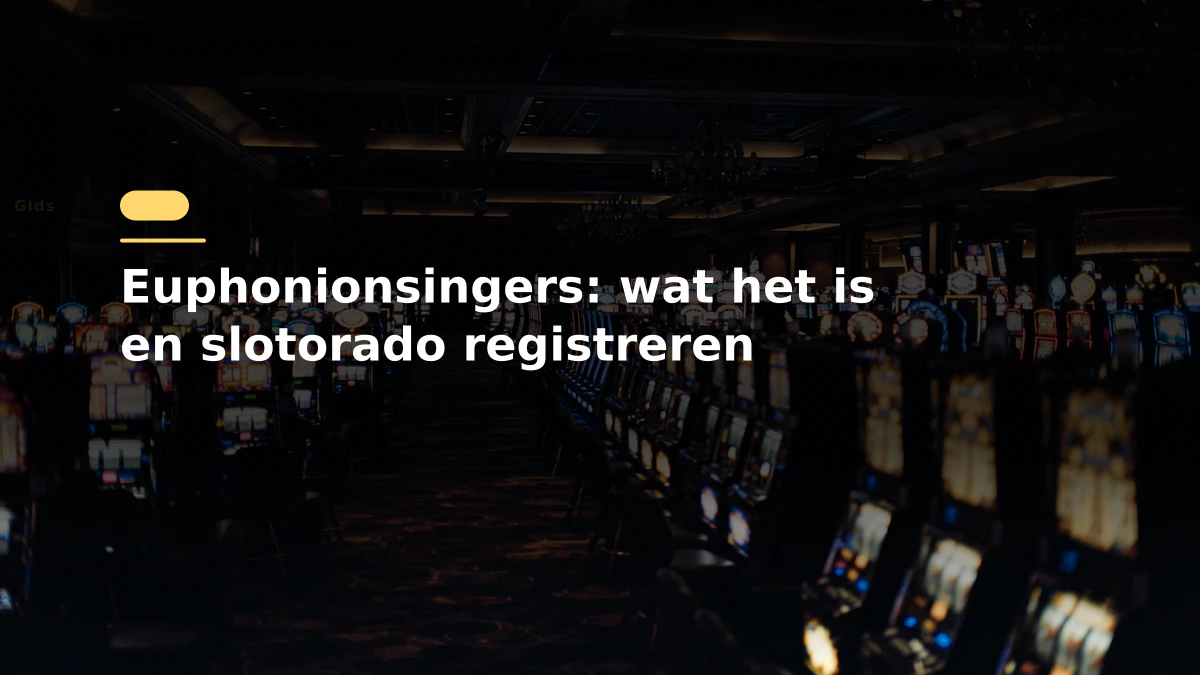 Euphonionsingers: wat het is en slotorado registreren