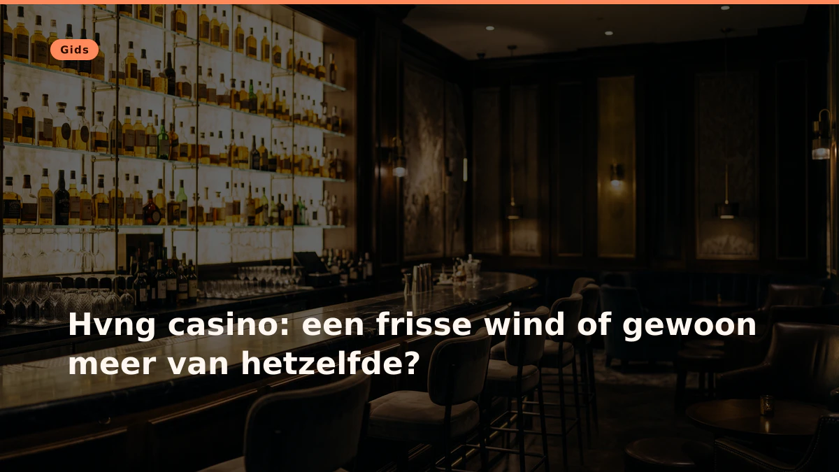 Hvng casino: een frisse wind of gewoon meer van hetzelfde?