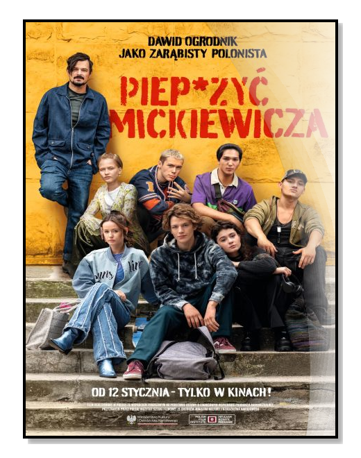 Pieprzyć Mickiewicza (2024) DSNP.720p.DDP5.1.H264.WEB.DL.GhN | Film Polski + Napisy PL