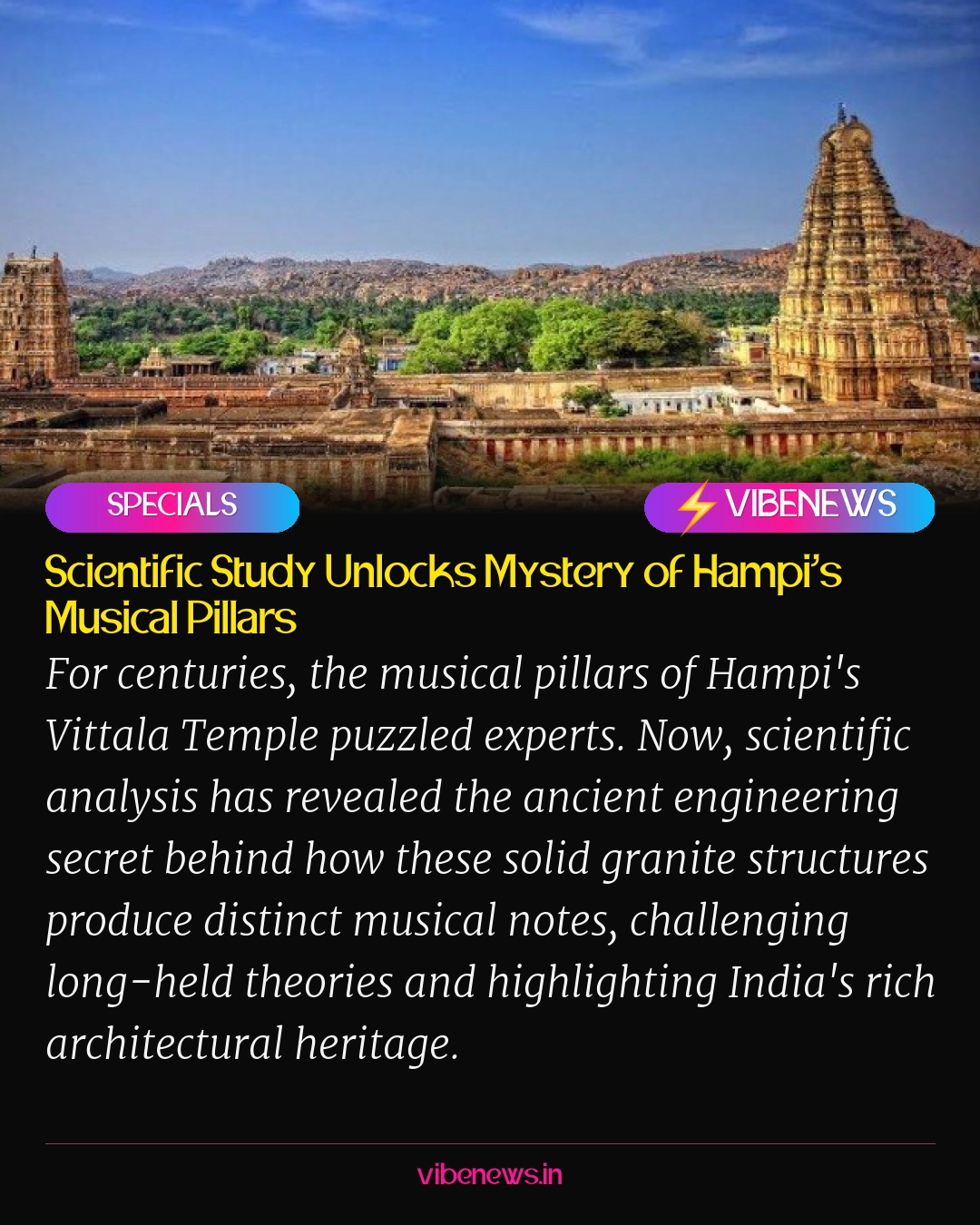 Scientific Study Unlocks Mystery of Hampi's Musical Pillars