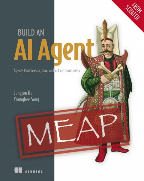 Build an AI Agent (From Scratch) (MEAP 02)