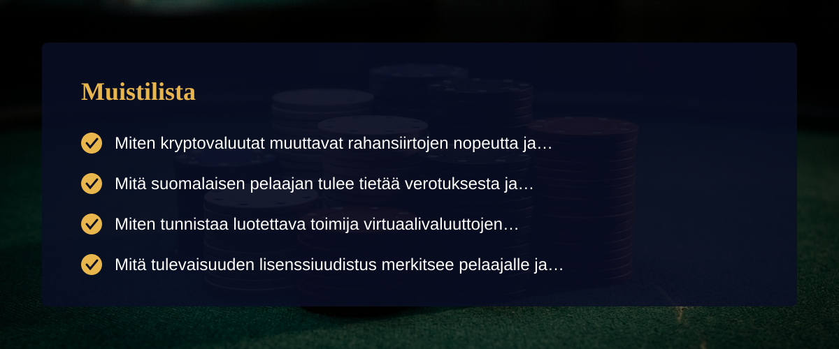 Virtuaalivaluuttojen ja digitaalisen rahapelaamisen uusi aikakausi veteraanin silmin &mdash; Muistilista