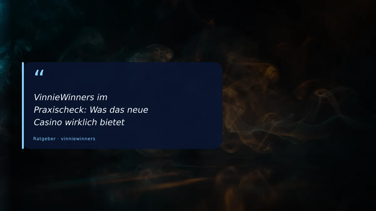 VinnieWinners im Praxischeck: Was das neue Casino wirklich bietet