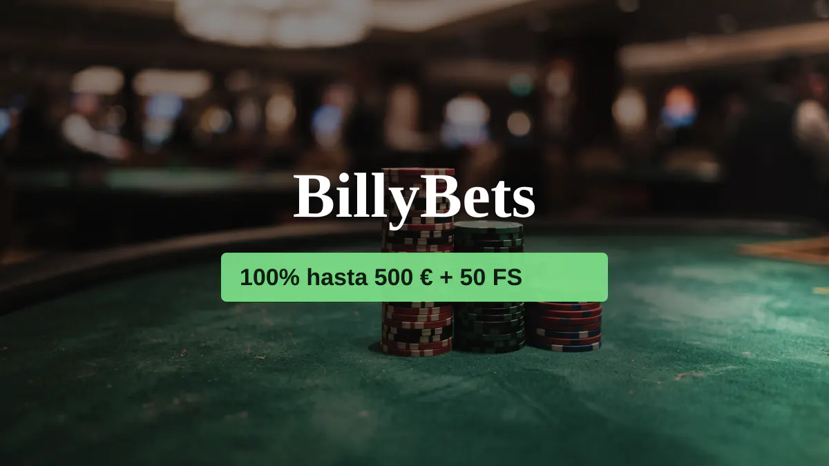 BillyBets casino — bono de bienvenida 100% hasta 500 € + 50 FS, pagos: Visa, Mastercard, Skrill, Neteller, Paysafecard BillyBets casino — bono de bienvenida 100% hasta 500 € + 50 FS, pagos: Visa, Mastercard, Skrill, Neteller, Paysafecard