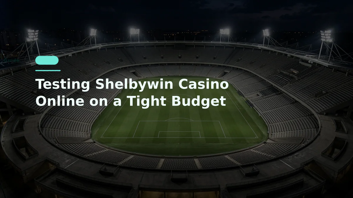 Testing Shelbywin Casino Online on a Tight Budget