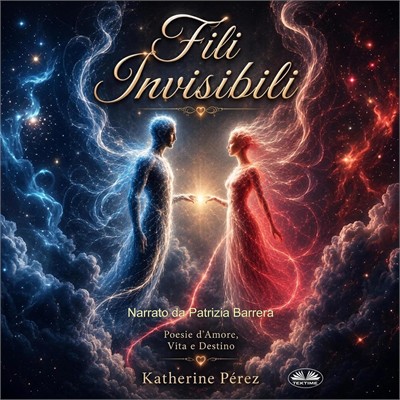 Katherine Pérez - Fili Invisibili꞉ Poesie D’Amore, Vita E Destino (2026) (mp3 - 128 kbps)