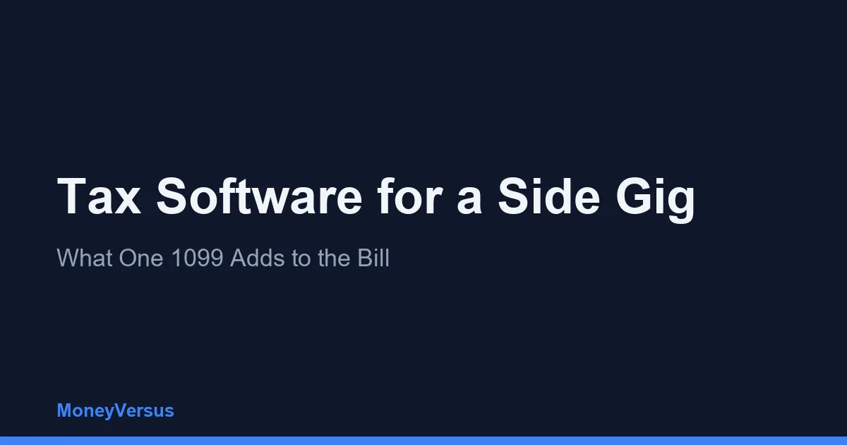 Tax Software for a Side Gig: What One 1099 Adds to the Bill