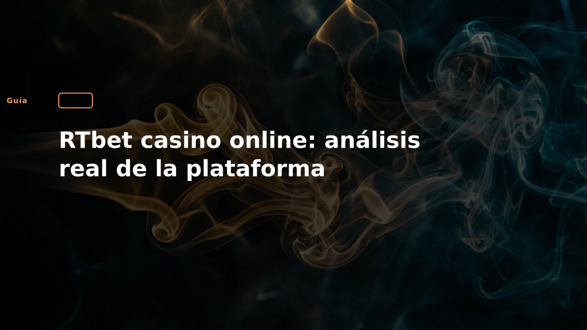 RTbet casino online: análisis real de la plataforma