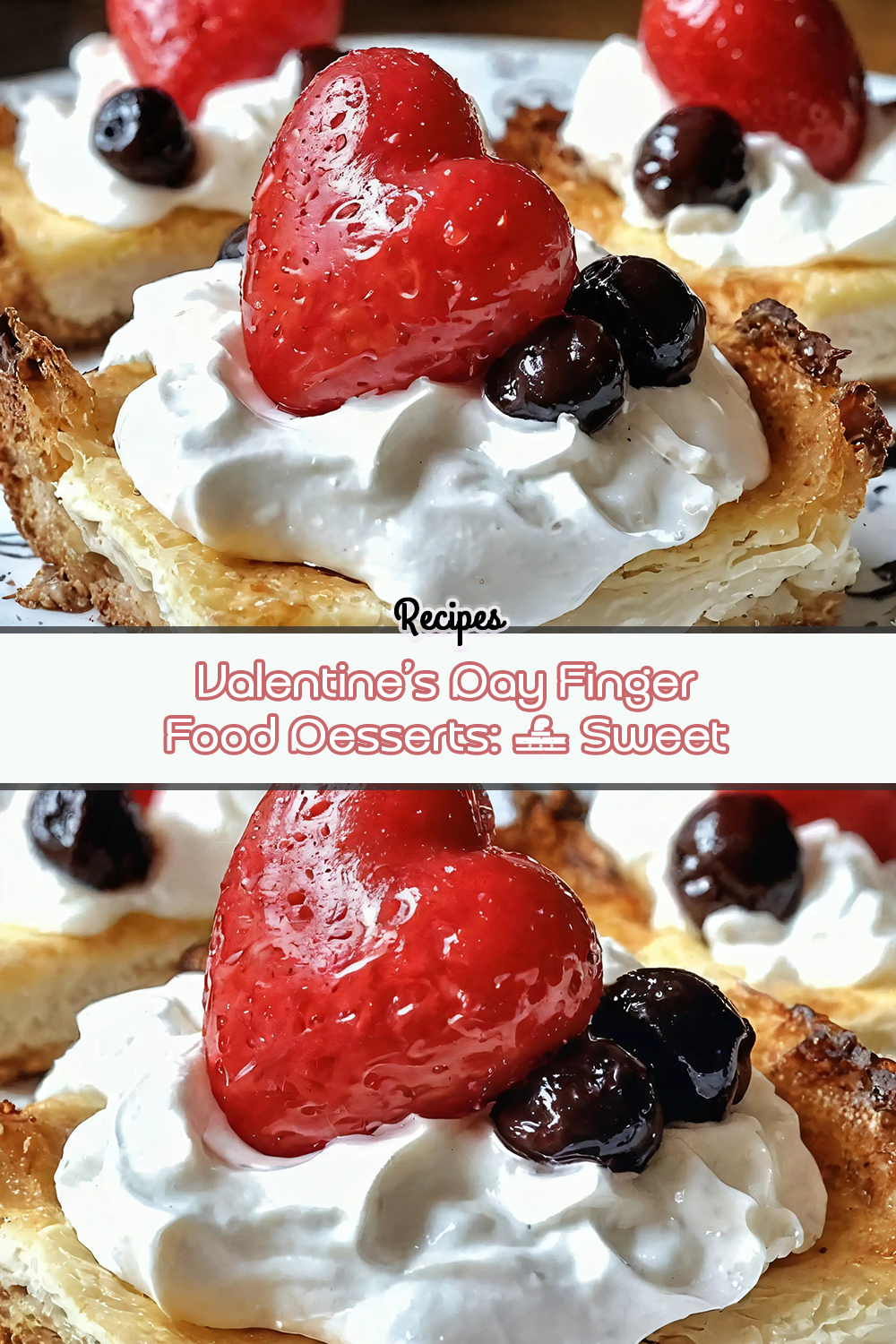 Valentine's Day Finger Food Desserts: 5 Sweet Treats