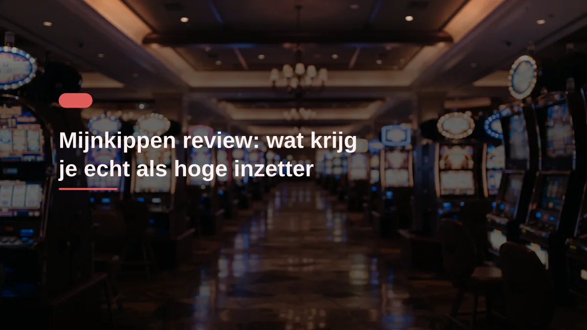 Mijnkippen review: wat krijg je echt als hoge inzetter