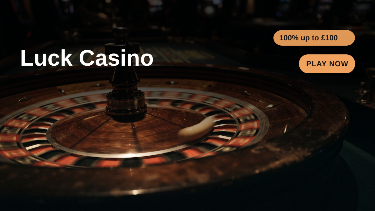 Luck Casino — welcome bonus 100% up to £100 + 50 FS, payments: Visa, Mastercard, PayPal, Skrill, Paysafecard