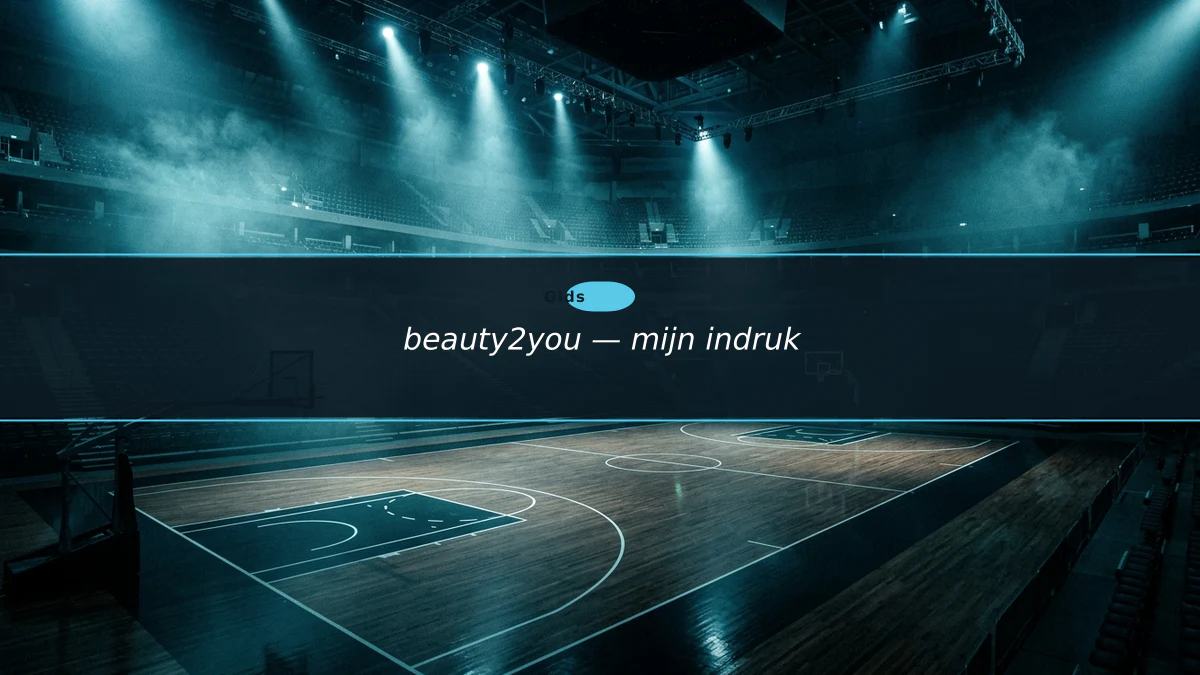 beauty2you — mijn indruk