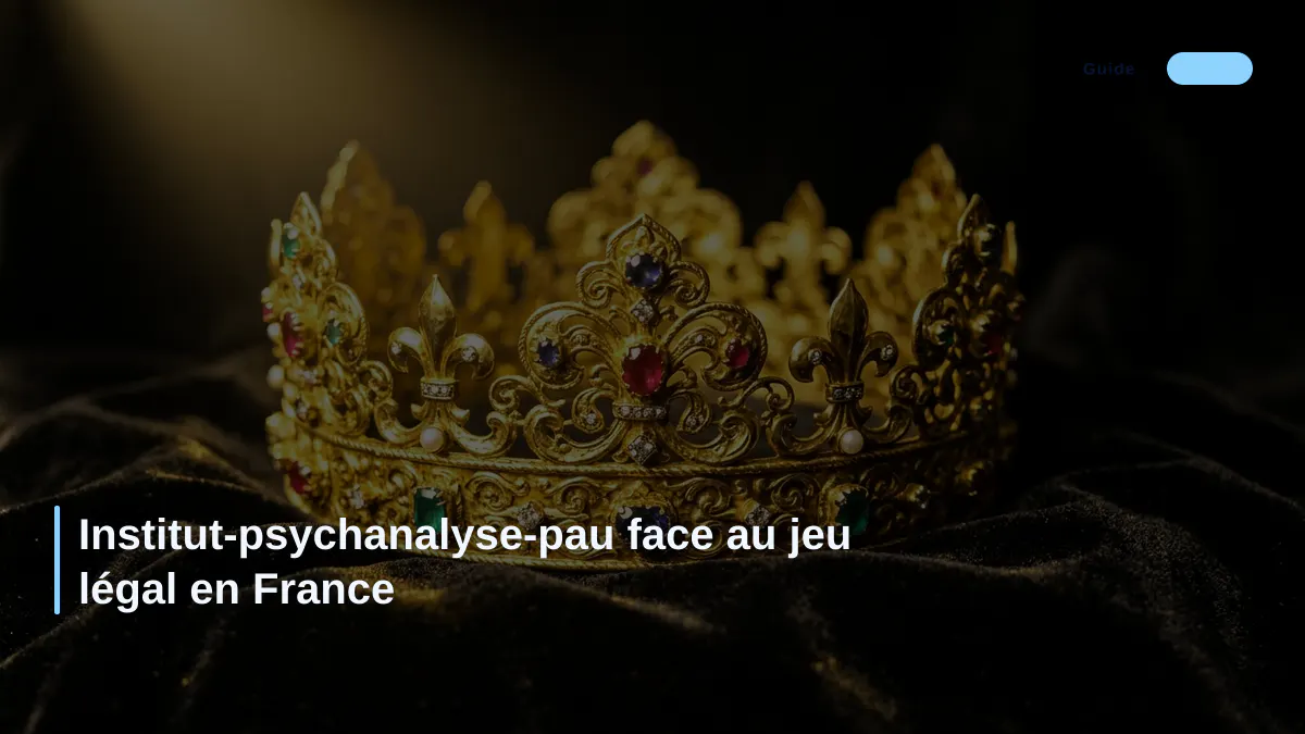 Institut-psychanalyse-pau face au jeu légal en France
