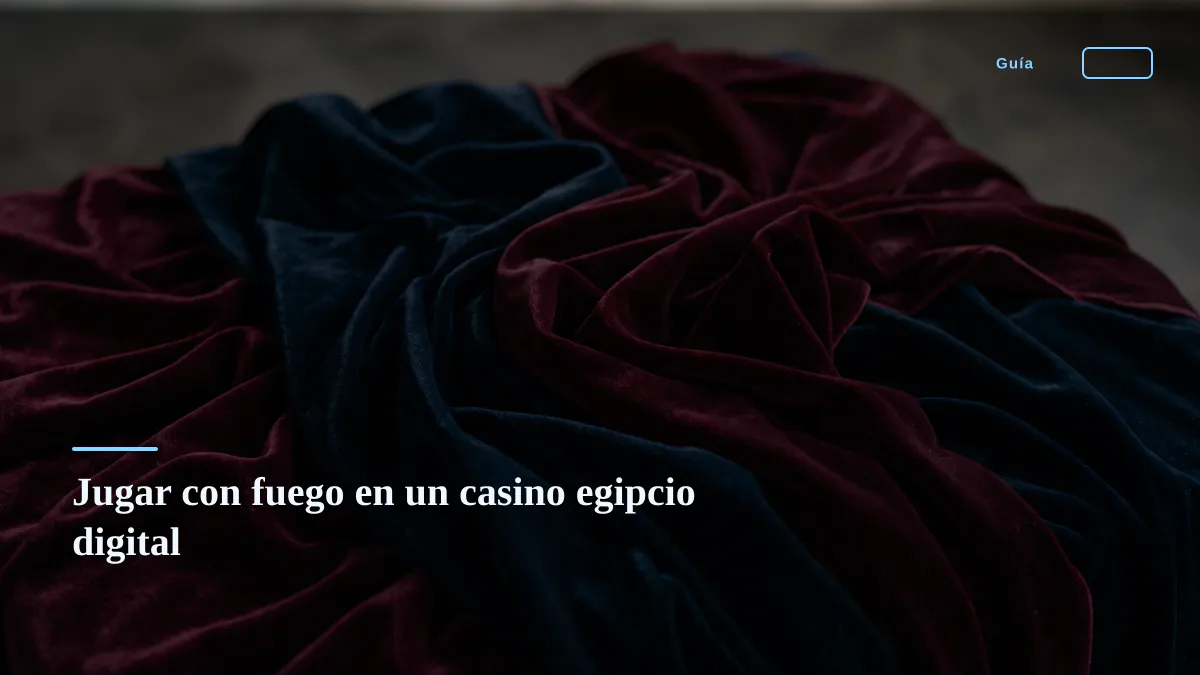 Jugar con fuego en un casino egipcio digital