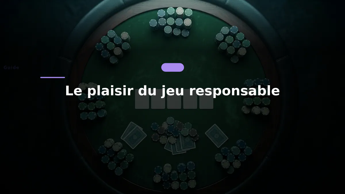 Le plaisir du jeu responsable