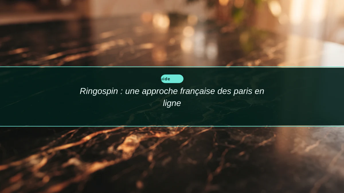 Ringospin : une approche française des paris en ligne