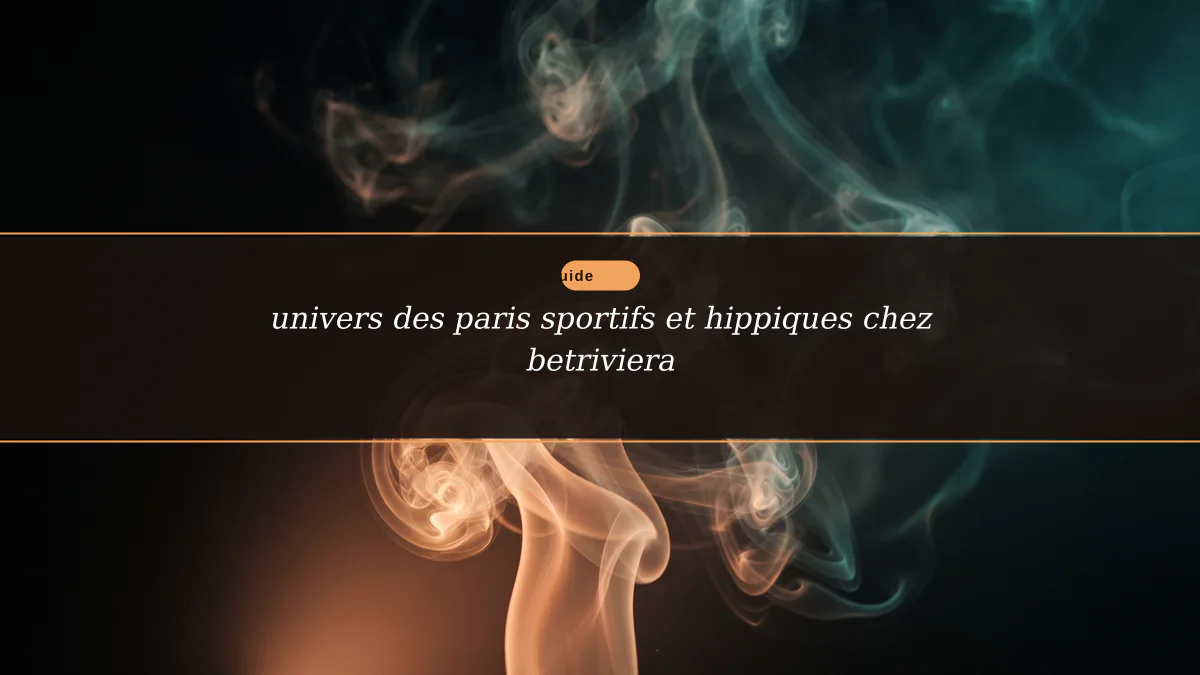 univers des paris sportifs et hippiques chez betriviera