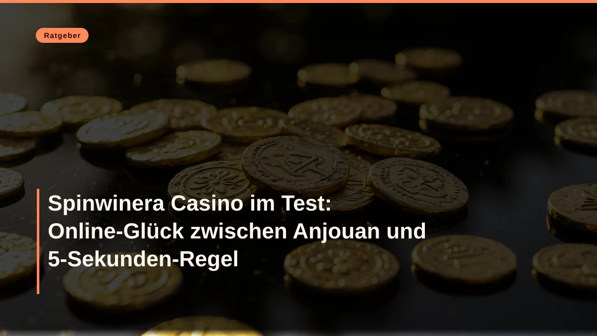 Spinwinera Casino im Test: Online-Glück zwischen Anjouan und 5-Sekunden-Regel