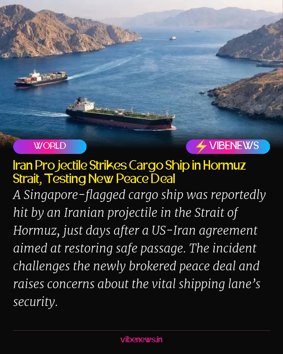 Iran Projectile Strikes Cargo Ship in Hormuz Strait, Testing New Peace Deal