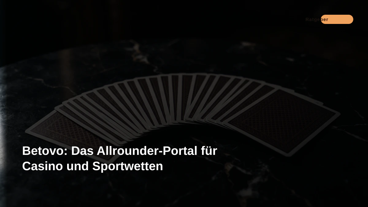 Betovo: Das Allrounder-Portal für Casino und Sportwetten