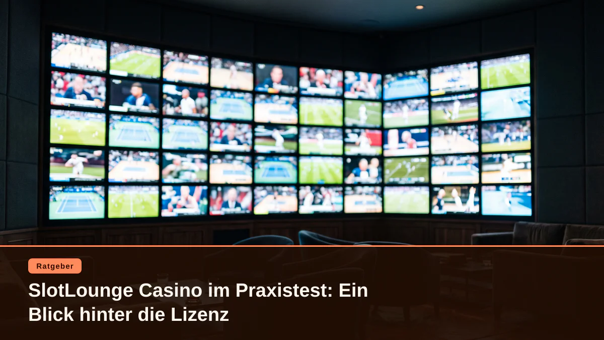 SlotLounge Casino im Praxistest: Ein Blick hinter die Lizenz