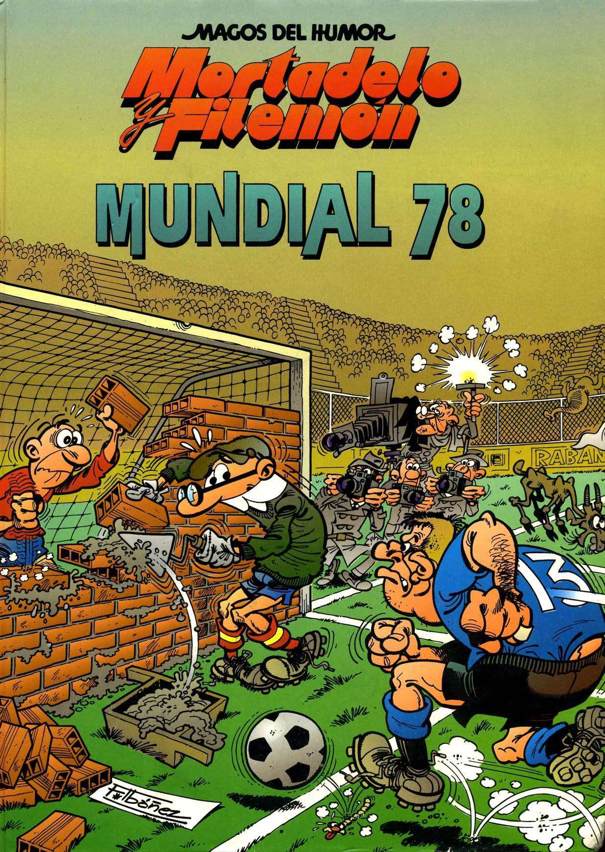 139 Mortadelo y Filemon Marulleria en la alcaldia