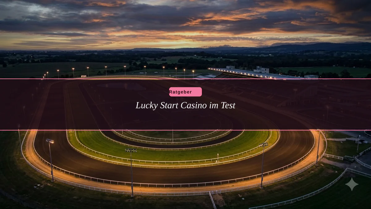 Lucky Start Casino im Test