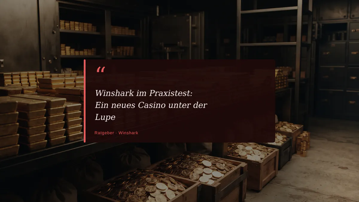 Winshark im Praxistest: Ein neues Casino unter der Lupe
