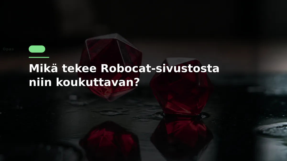 Mikä tekee Robocat-sivustosta niin koukuttavan?