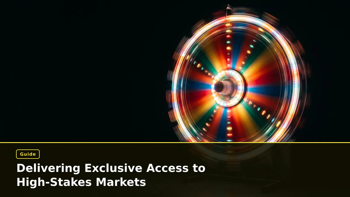 Delivering Exclusive Access to High-Stakes Markets