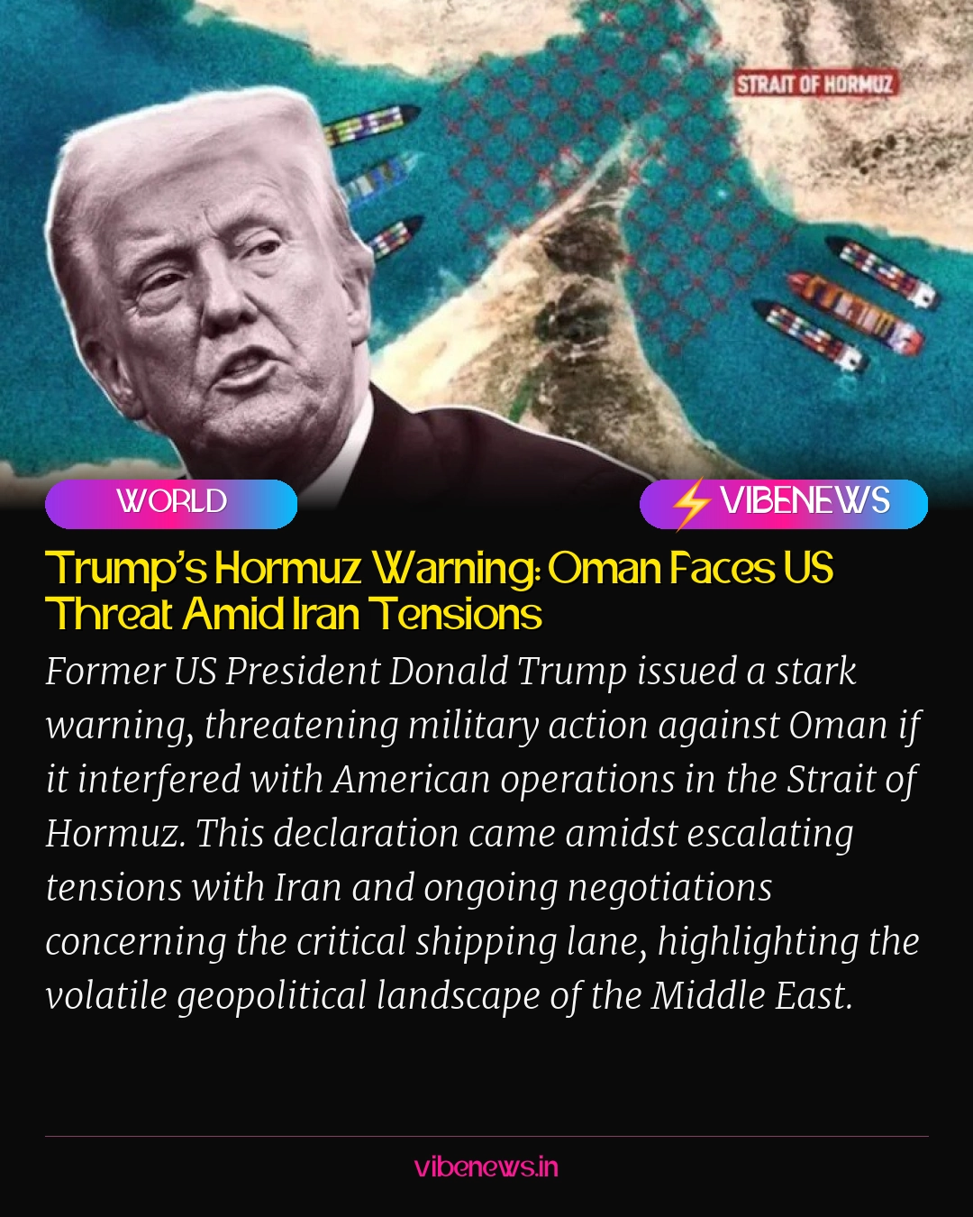 Trump’s Hormuz Warning: Oman Faces US Threat Amid Iran Tensions