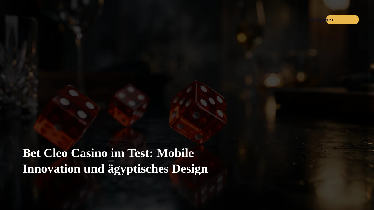 Bet Cleo Casino im Test: Mobile Innovation und ägyptisches Design