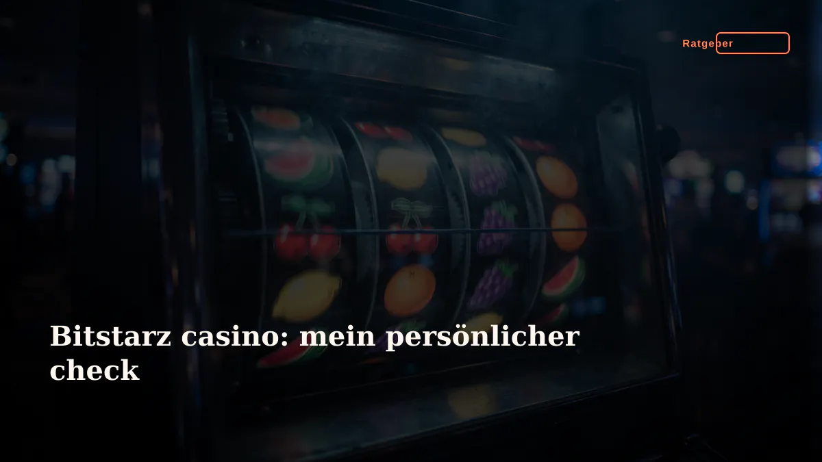 Bitstarz casino: mein persönlicher check