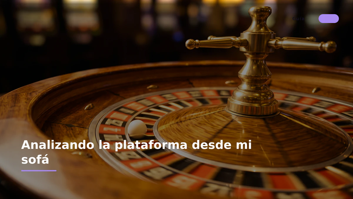 Analizando la plataforma desde mi sofá