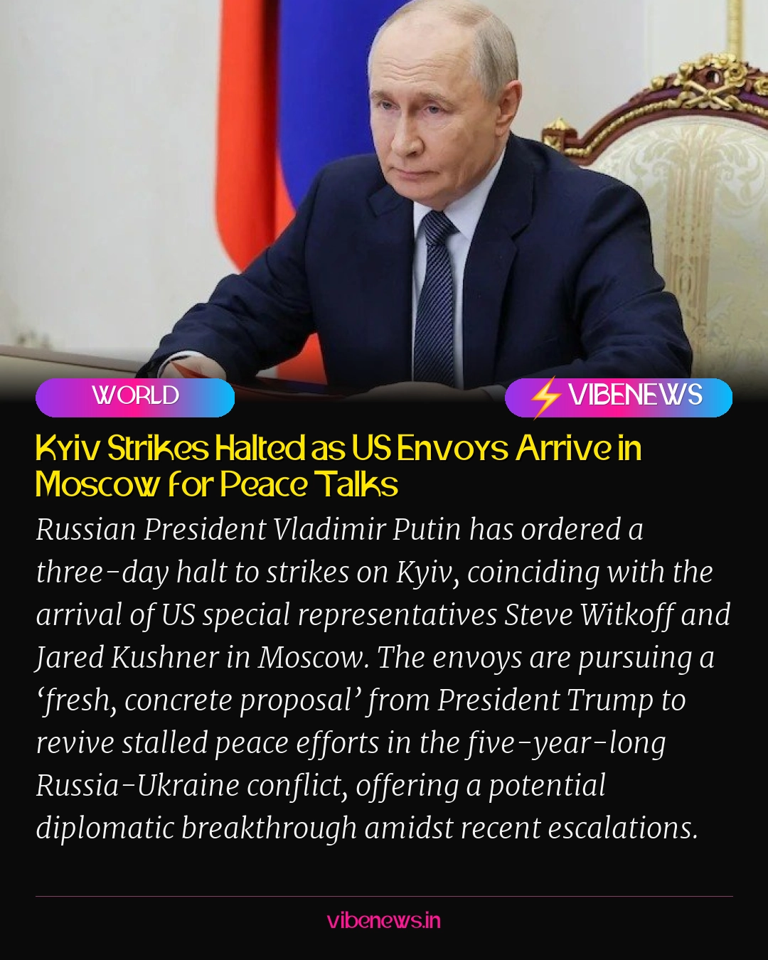 Kyiv Strikes Halted as US Envoys Arrive in Moscow for Peace Talks