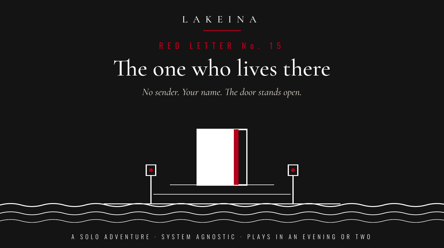 Red Letter No. 15: The one who lives there