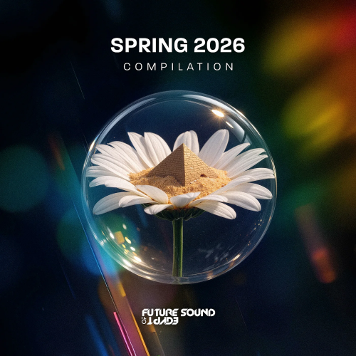 Future Sound Of Egypt Spring Compilation (2026)
