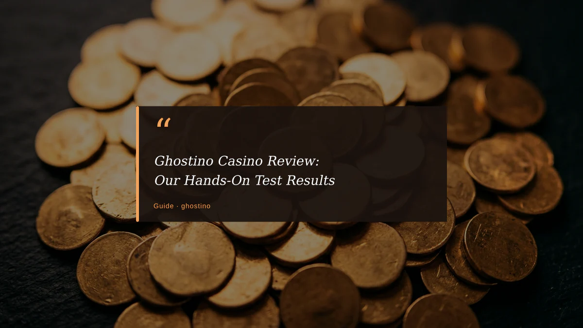 Ghostino Casino Review: Our Hands-On Test Results