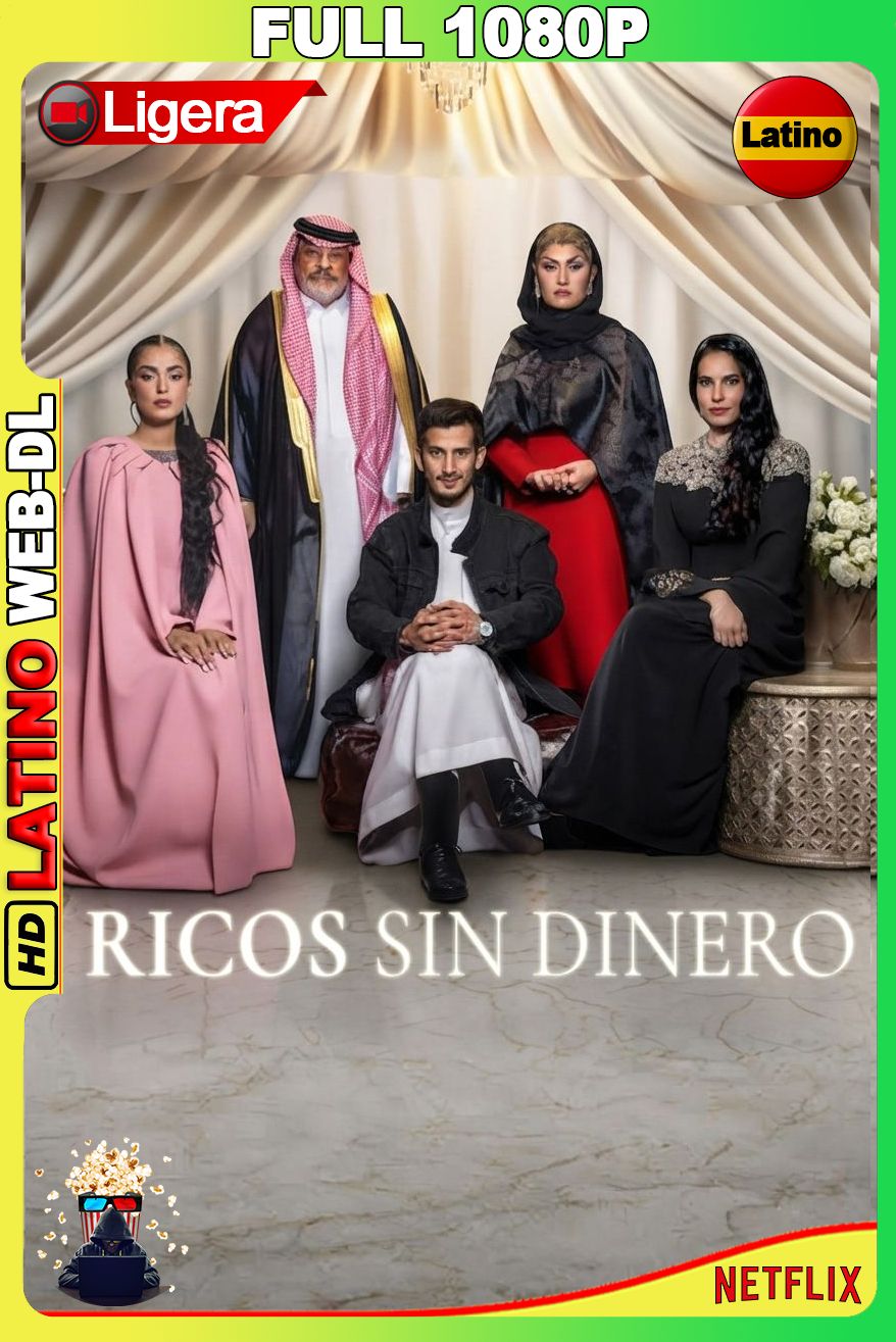 Ricos sin dinero (2026) [Full 1080p] {NTFX} WEB-DL [Latino-Inglés]