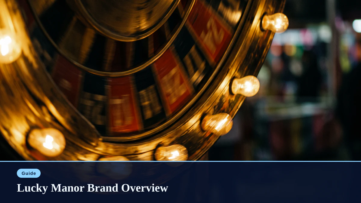 Lucky Manor Brand Overview