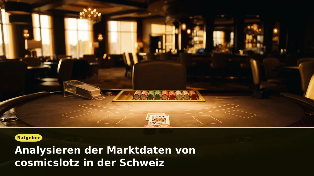 Analysieren der Marktdaten von cosmicslotz in der Schweiz
