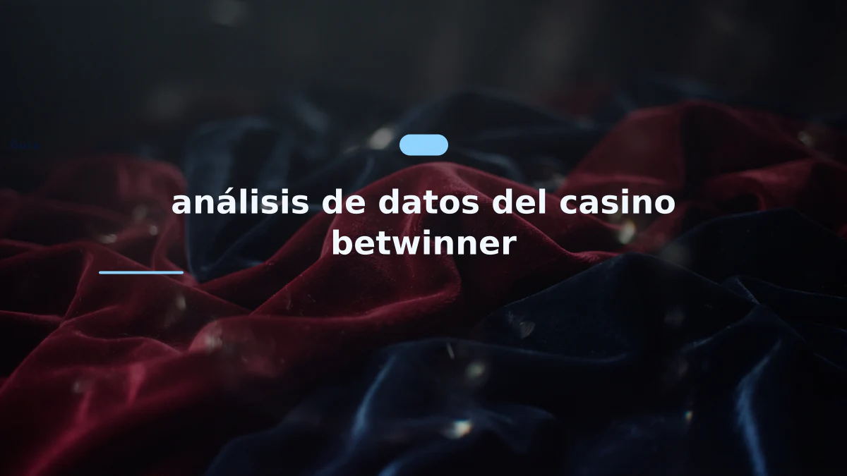 análisis de datos del casino betwinner