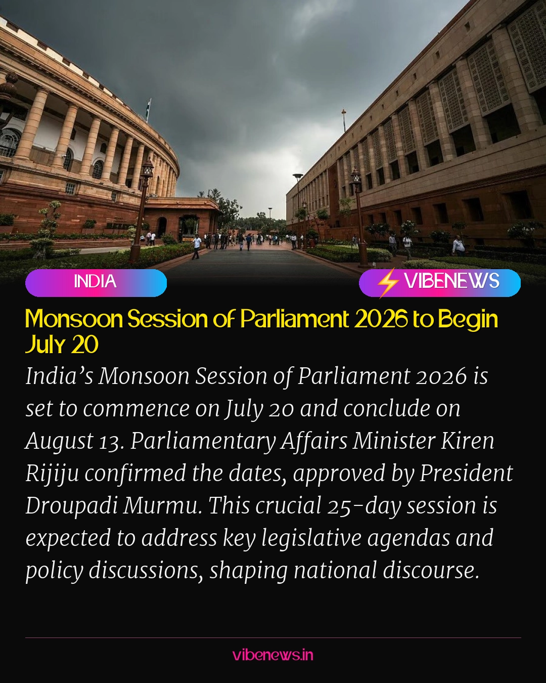 Monsoon Session of Parliament 2026 to Begin July 20