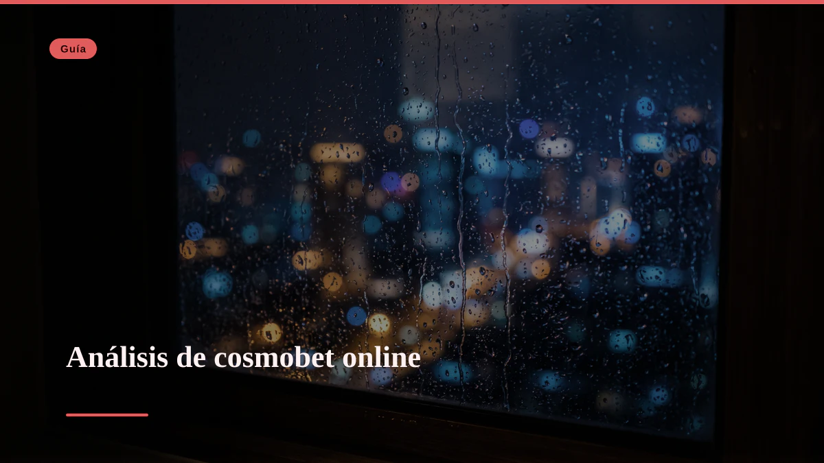 Análisis de cosmobet online