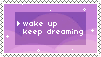 keep dreaming
