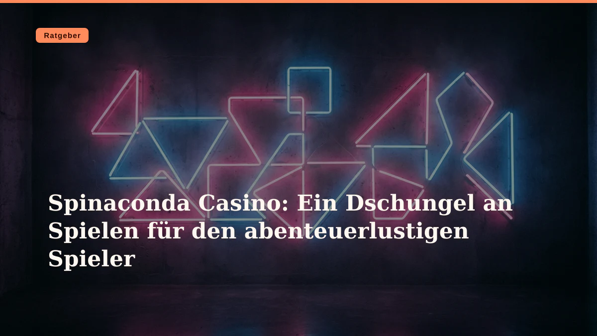 Spinaconda Casino: Ein Dschungel an Spielen für den abenteuerlustigen Spieler