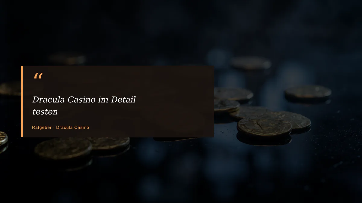 Dracula Casino im Detail testen