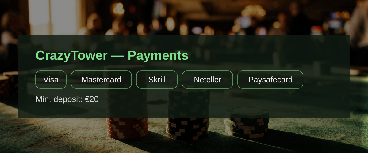 CrazyTower — Payments: Visa, Mastercard, Skrill, Neteller, Paysafecard