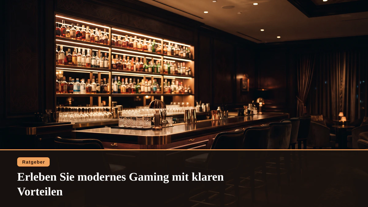 Erleben Sie modernes Gaming mit klaren Vorteilen