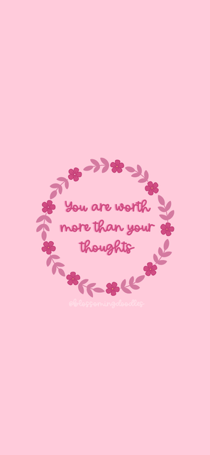 As a thank you for reaching 1K on Instagram, I have created a wallpaper for your personal use! Mines my phone wallpaper hehe...Always remember, you are worth more than your thoughts. Also how much you are matter and are loved; especially by me!! xx